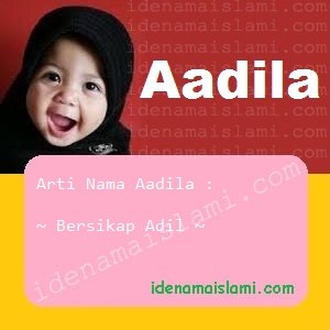 arti nama Aadila