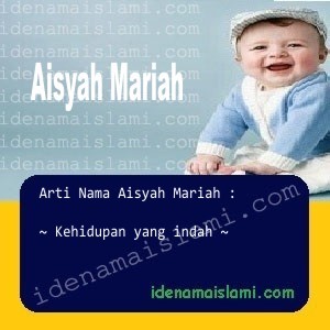 arti nama Aisyah Mariah