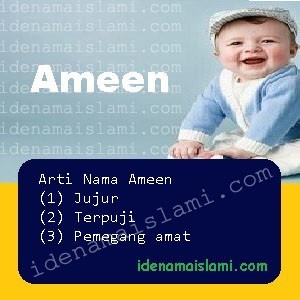 Arti Islami Nama Bayi Laki Laki Islam Ameen arti nama ameen