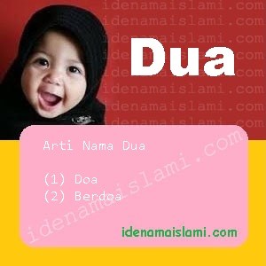 Arti Islami Nama Bayi Perempuan Islam Dua arti nama dua