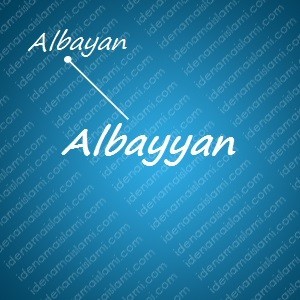 Variasi Nama Albayyan Untuk Nama Bayi Laki Laki Islami variasi arti nama Albayyan untuk nama bayi laki laki islami