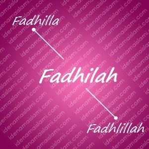 variasi arti nama Fadhilah untuk nama bayi perempuan islami