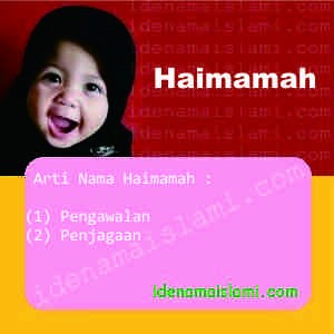 Arti Islami Nama Bayi Perempuan Islam Haimamah Arti Nama haimamah