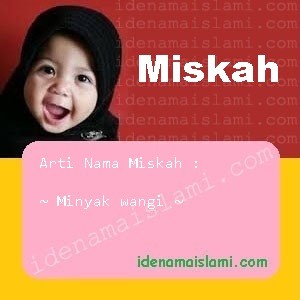 arti nama Miskah