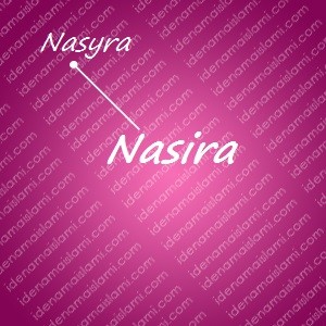 Variasi Nama Nasira untuk Nama Bayi Perempuan Islami variasi arti nama Nasira untuk nama bayi perempuan islami