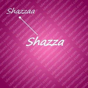 Variasi Nama Shazza untuk Nama Bayi Perempuan Islami variasi arti nama Shazza untuk nama bayi perempuan islami