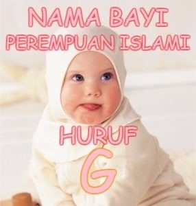 Nama Bayi Perempuan Islami Huruf G