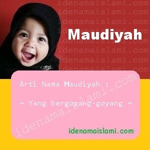 arti nama Maudiyah