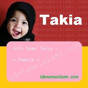 arti nama Takia