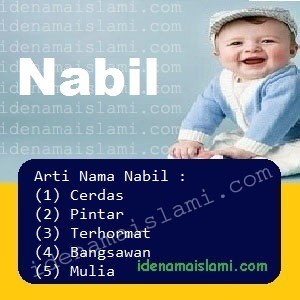Arti Islami Nama Bayi Laki Laki Islam Nabil arti nama Nabil