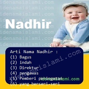Arti Islami Nama Bayi Laki Laki Islam Nadhir arti nama Nadhir