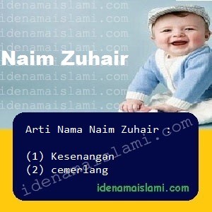 arti nama Naim Zuhair