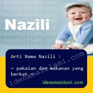 Arti Islami Nama Bayi Laki Laki Islam Nazili arti nama Nazili