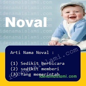 Arti Islami Nama Bayi Laki Laki Islam Noval arti nama Noval