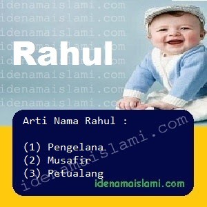Arti Islami Nama Bayi Laki Laki Islam Rahul arti nama Rahul
