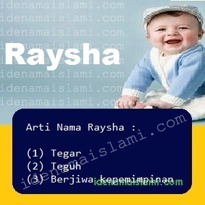 Arti Islami Nama Bayi Laki Laki Islam Raysha arti nama Raysha