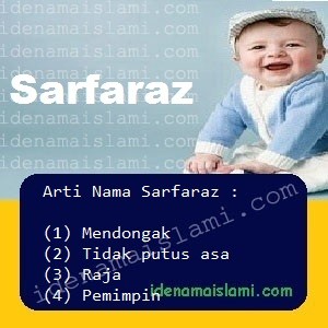 Arti Islami Nama Bayi Laki Laki Islam Sarfaraz arti nama Sarfaraz