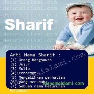 Arti Islami Nama Bayi Laki Laki Islam Sharif arti nama Sharif