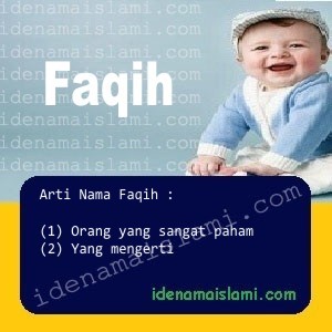 Arti Islami Nama Bayi Laki Laki Islam Faqih arti nama Faqih
