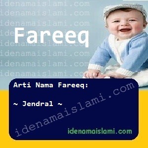 Arti Islami Nama Bayi Laki Laki Islam Fareeq arti nama Fareeq