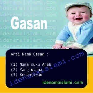 Arti Islami Nama Bayi Laki Laki Islam Gasan arti nama Gasan
