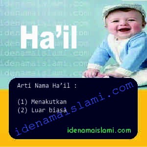 Arti Islami Nama Bayi Laki Laki Islam Ha`il arti nama Ha`il