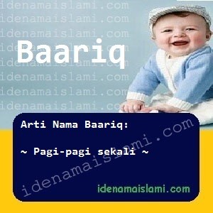 Arti Islami Nama Bayi Laki Laki Islam Baariq arti nama Baariq