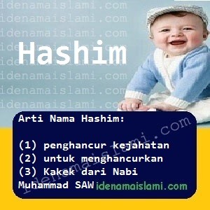 Arti Islami Nama Bayi Laki Laki Islam Hashim arti nama Hashim