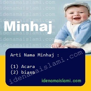 Arti Islami Nama Bayi Laki Laki Islam Minhaj arti nama Minhaj