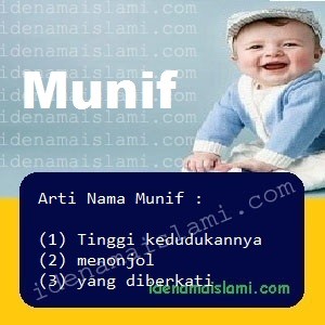 Arti Islami Nama Bayi Laki Laki Islam Munif arti nama Munif
