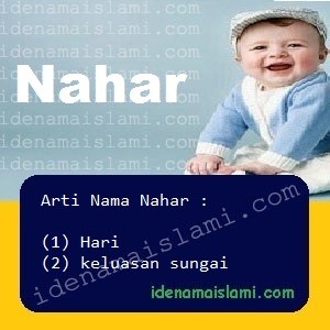 Arti Islami Nama Bayi Laki Laki Islam Nahar arti nama Nahar