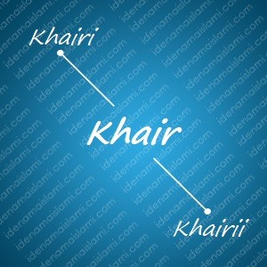Variasi Nama Khair Untuk Nama Bayi Laki Laki Islami variasi arti nama Khair untuk nama bayi laki laki islami
