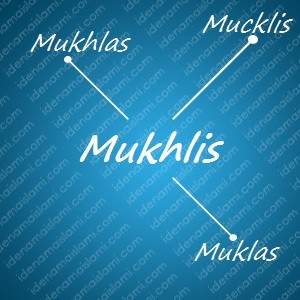Variasi Nama Mukhlis Untuk Nama Bayi Laki Laki Islami variasi arti nama Mukhlis untuk nama bayi laki laki islami