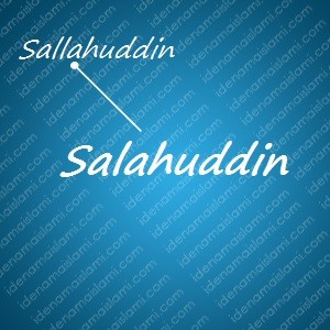 Variasi Nama Salahuddin Untuk Nama Bayi Laki Laki Islami variasi arti nama Salahuddin untuk nama bayi laki laki islami