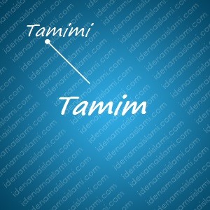 Variasi Nama Tamim Untuk Nama Bayi Laki Laki Islami variasi arti nama Tamim untuk nama bayi laki laki islami
