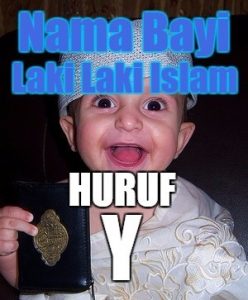 Nama Bayi Laki Laki Islam Huruf Y