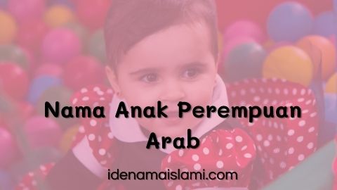 100+ Inspirasi Nama Anak Perempuan Arab Terbaik Sepanjang Masa 1 Nama Anak Perempuan Arab
