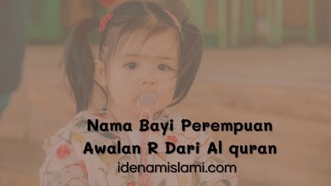 Inspirasi Nama Bayi Perempuan Awalan R Dari Al quran Paling Cantik Dan Indah 1 Nama Bayi Perempuan Awalan R Dari Al quran
