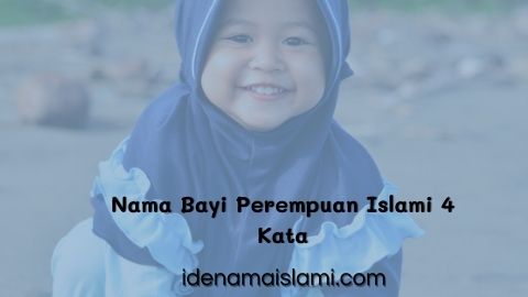 35 Kumpulan Nama Bayi Perempuan Islami 4 Kata Paling Viral 1 Nama Bayi Perempuan Islami 4 Kata