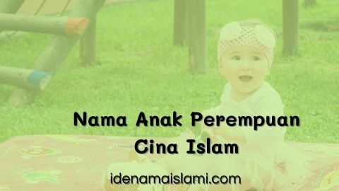 20 Inspirasi Nama Anak Perempuan Cina Islam Yang Unik Dan Indah 1 Nama Anak Perempuan Cina Islam