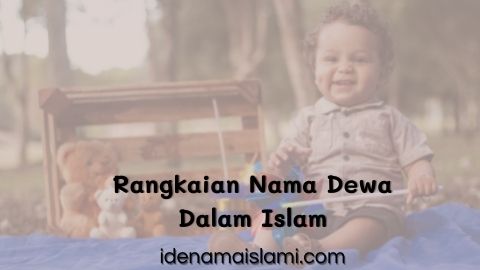 26 Rangkaian Nama Dewa Dalam Islam Yang Artinya Perkasa 1 Rangkaian Nama Dewa Dalam Islam